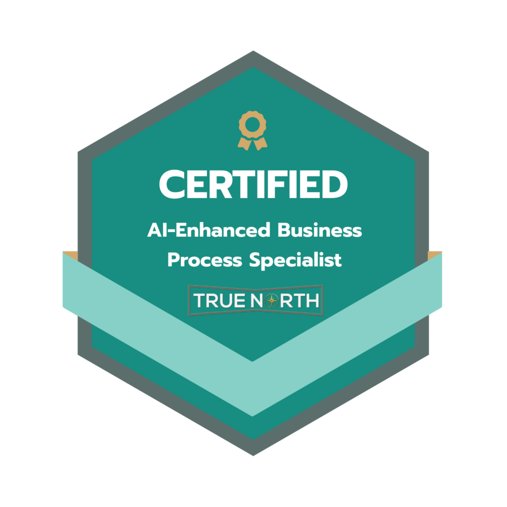 True North AI Enhanced Business Process Specialist